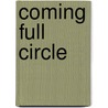 Coming Full Circle by Ian Mocroft