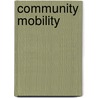 Community Mobility door William Mann