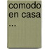 Comodo En Casa ...