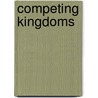 Competing Kingdoms by Unknown