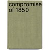 Compromise Of 1850 door John McBrewster