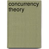 Concurrency Theory door Rodolfo Gomez