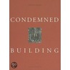Condemned Building door Douglas Darden