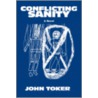 Conflicting Sanity by John Toker