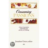 Consuming Passions door Jonathon Green