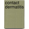 Contact Dermatitis door Susan Nedorost