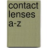 Contact Lenses A-Z door Nathan Efron