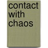 Contact With Chaos by Michael Z. Williamson