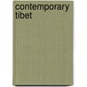 Contemporary Tibet door Onbekend