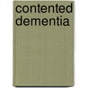 Contented Dementia door Oliver James