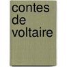 Contes De Voltaire door H.W. Preston