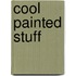 Cool Painted Stuff