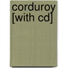 Corduroy [with Cd] by Don Freeman