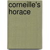 Corneille's Horace door Pierre Corneille
