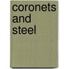 Coronets and Steel door Sherwood Smith
