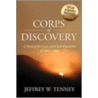 Corps Of Discovery door Jeffrey W. Tenney