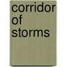 Corridor of Storms door William Sarabande