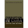 Corruption In Cuba door Sergio Diaz-Briquets