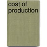 Cost of Production by Carroll Davidson Wright