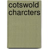 Cotswold Charcters door John Drinkwater