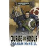 Courage And Honour by Graham McNeill