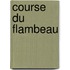 Course Du Flambeau
