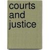 Courts and Justice by G. Larry Mays