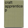 Craft Apprentice P door William J. Rorabaugh