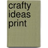 Crafty Ideas Print by Two-Can