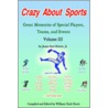 Crazy About Sports door James Earl Hester Jr.