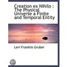 Creation Ex Nihilo door Levi Franklin Gruber