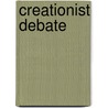 Creationist Debate door Arthur McCalla