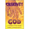 Creativity And God door Robert Cummings Neville