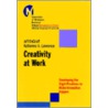 Creativity At Work door Katherine Lawrence