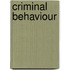 Criminal Behaviour