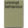 Criminal Behaviour door Hollin Un Clive