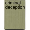 Criminal Deception door Marilyn Pappano
