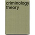 Criminology Theory