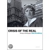 Crisis Of The Real by Andy Grundberg