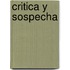 Critica y Sospecha