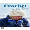 Crochet In No Time door Melody Griffiths