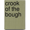 Crook Of The Bough door Menie Muriel Dowie