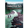 Crooked River Rats door Bernard McKay