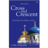 Cross And Crescent by Collin Chapman