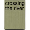 Crossing the River door Brian Cookson