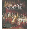 Crown And Cloister door James Wilkinson