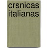 Crsnicas Italianas by Terenci Moix
