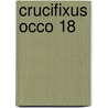 Crucifixus Occo 18 door Onbekend