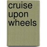 Cruise Upon Wheels by Charles Allston Collins