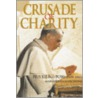 Crusade of Charity door Margherita Marchione